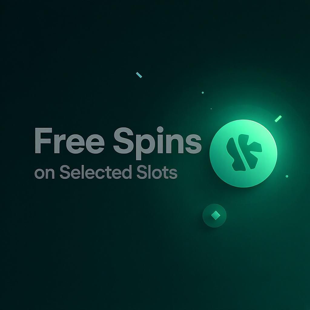 Free Spins on Selected Slots